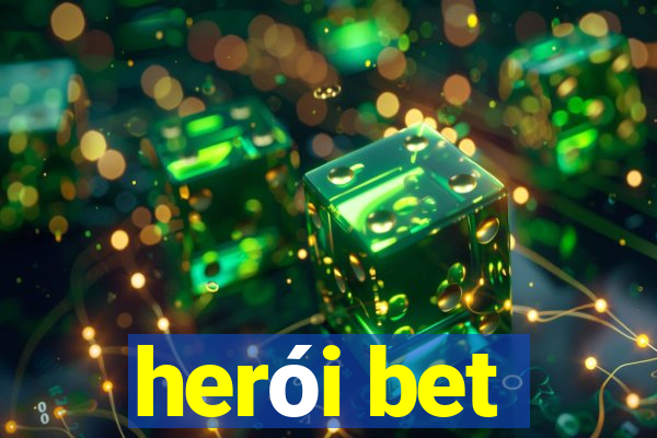 herói bet