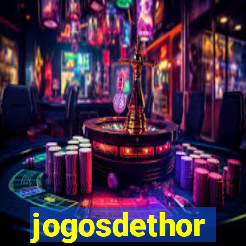 jogosdethor