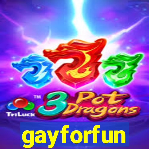 gayforfun