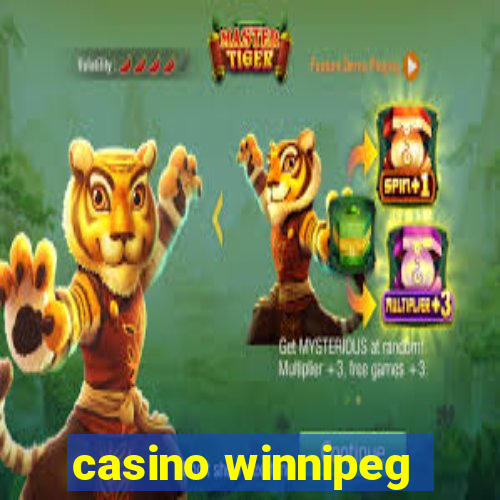 casino winnipeg