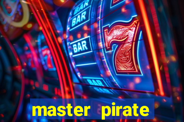 master pirate script pastebin