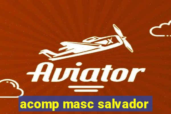 acomp masc salvador