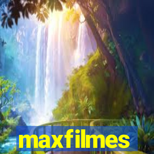 maxfilmes