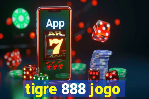 tigre 888 jogo