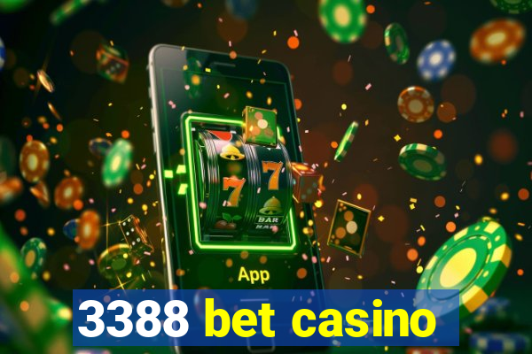 3388 bet casino