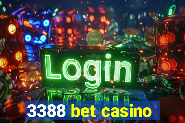 3388 bet casino