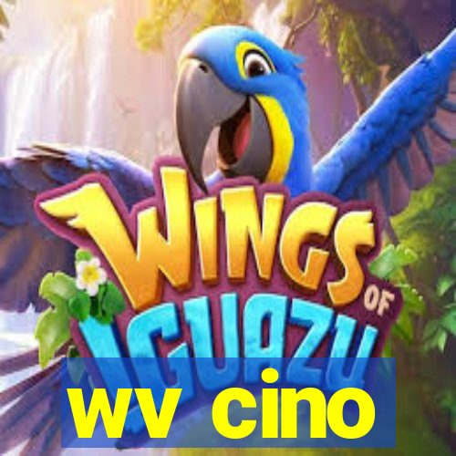 wv cino