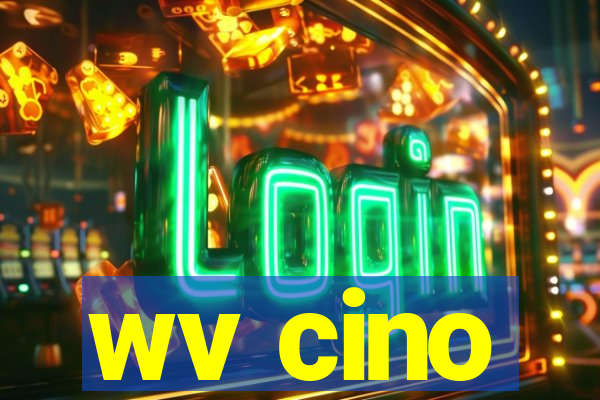 wv cino