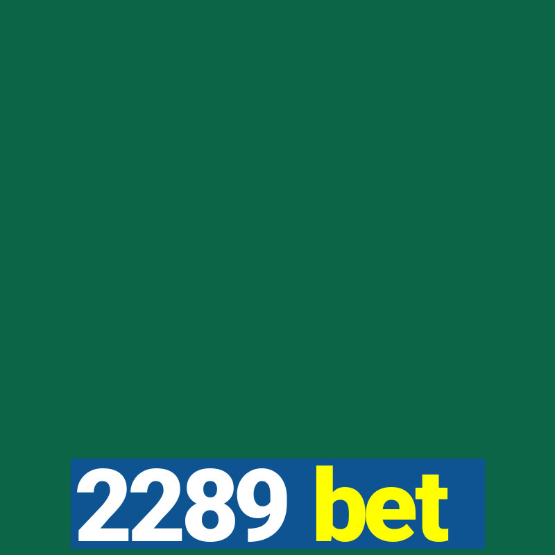 2289 bet