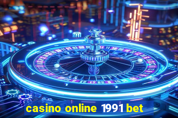 casino online 1991 bet