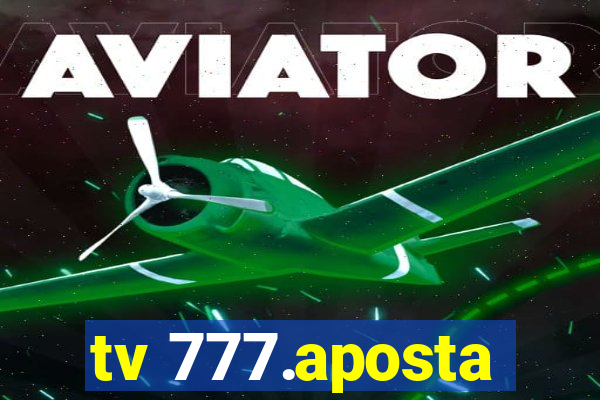 tv 777.aposta