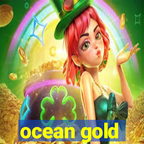 ocean gold