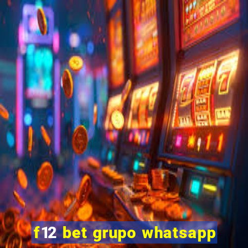 f12 bet grupo whatsapp