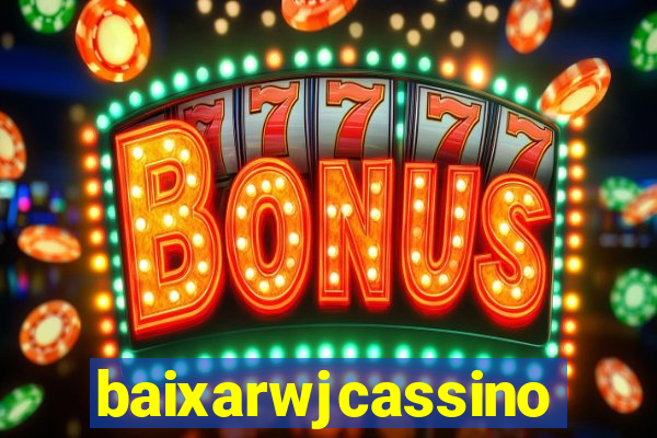 baixarwjcassino