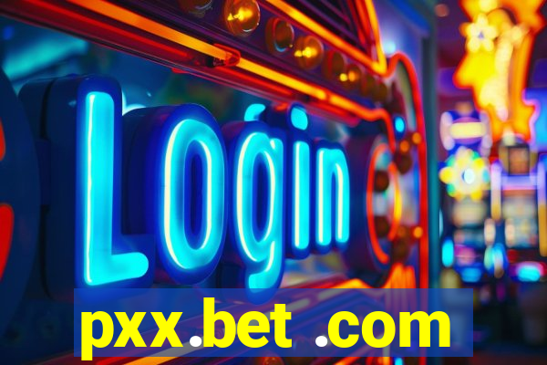 pxx.bet .com