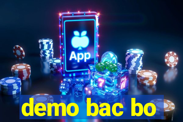 demo bac bo