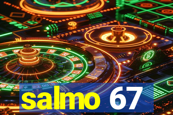 salmo 67