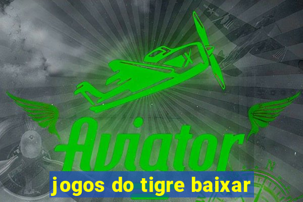 jogos do tigre baixar