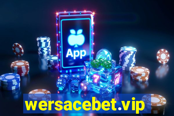 wersacebet.vip