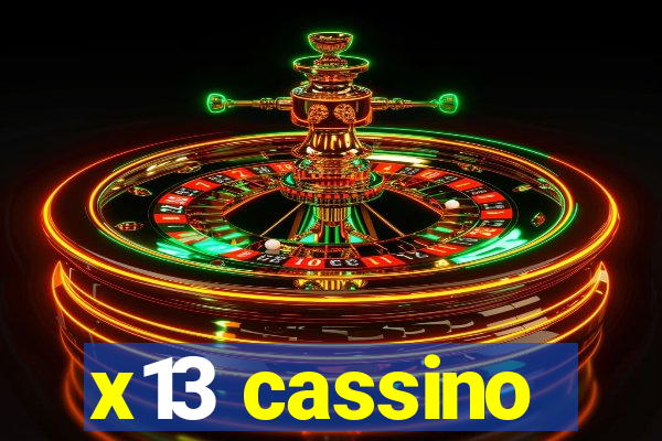 x13 cassino