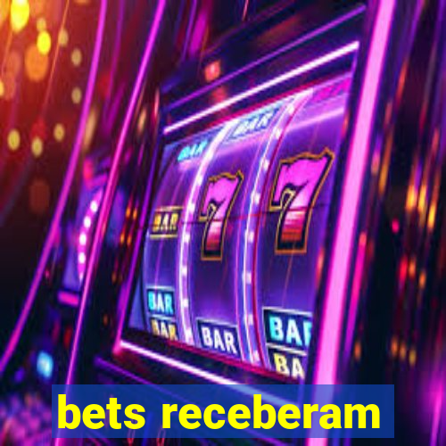 bets receberam