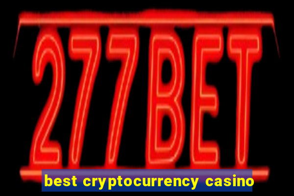 best cryptocurrency casino