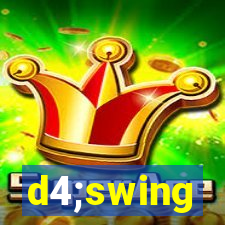 d4;swing