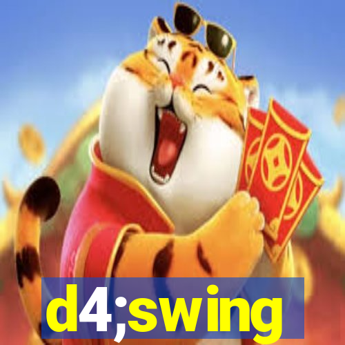 d4;swing