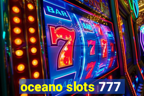 oceano slots 777