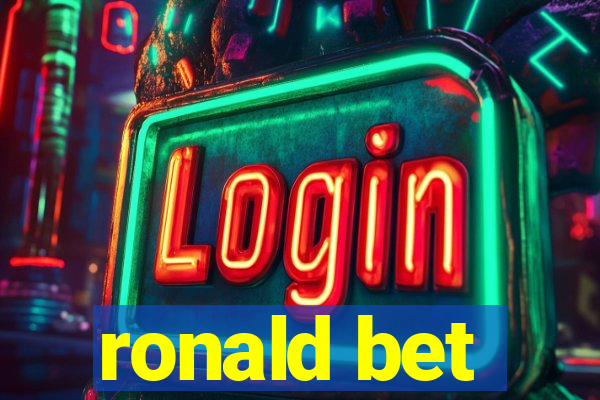 ronald bet