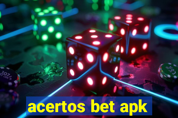 acertos bet apk