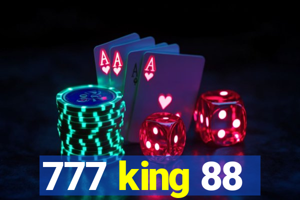 777 king 88