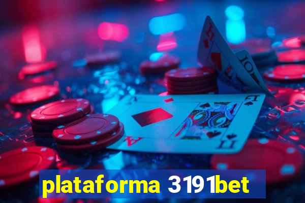 plataforma 3191bet