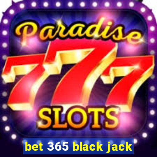 bet 365 black jack