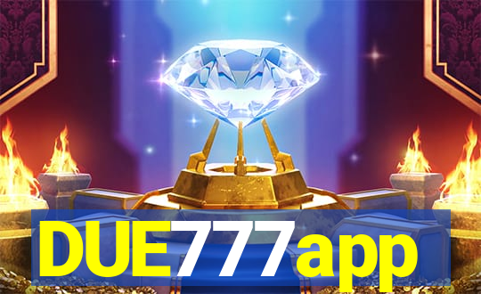 DUE777app