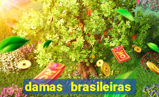 damas brasileiras jogar online