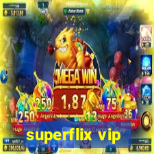 superflix vip