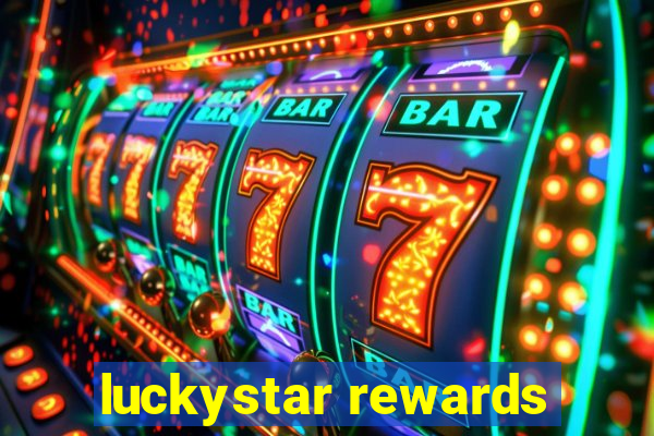 luckystar rewards