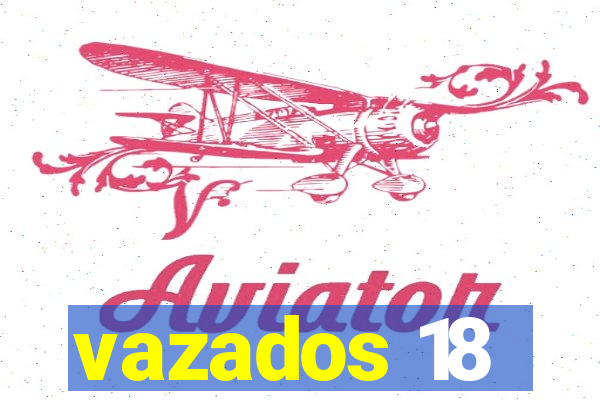 vazados 18