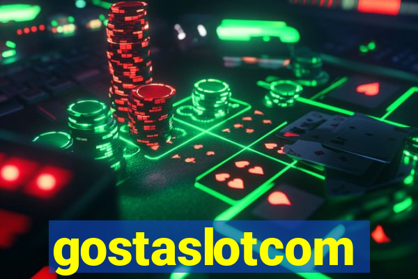 gostaslotcom