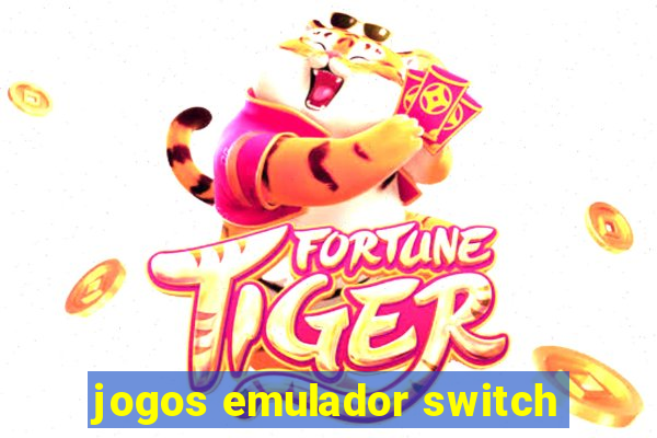 jogos emulador switch