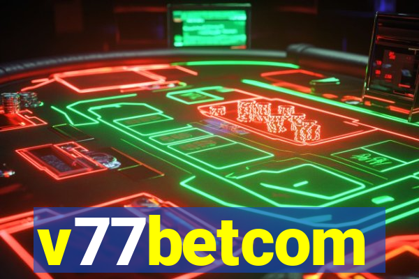 v77betcom