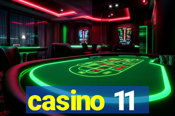 casino 11