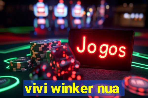 vivi winker nua