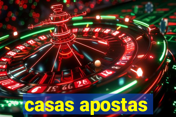 casas apostas