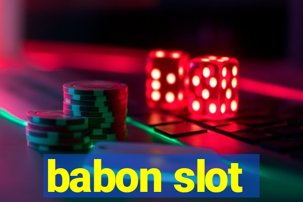 babon slot