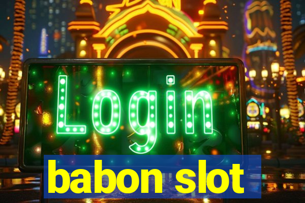 babon slot