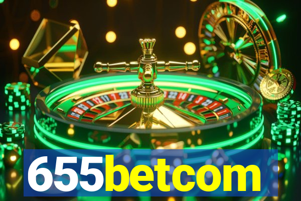 655betcom