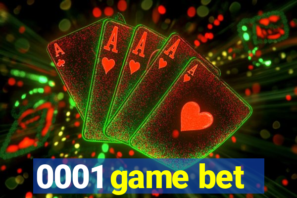 0001 game bet