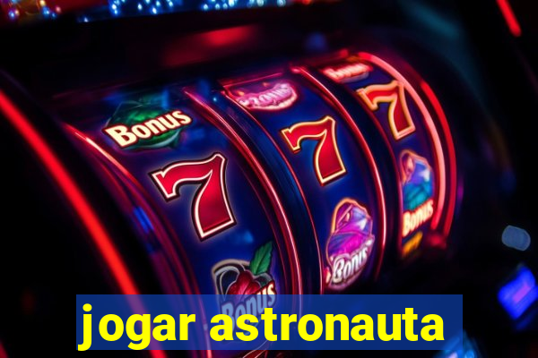 jogar astronauta